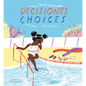 Decisiones/Choices (Bilingual Mini-Library Edition) - Paperback