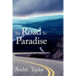 The Road To Paradise - Paperback