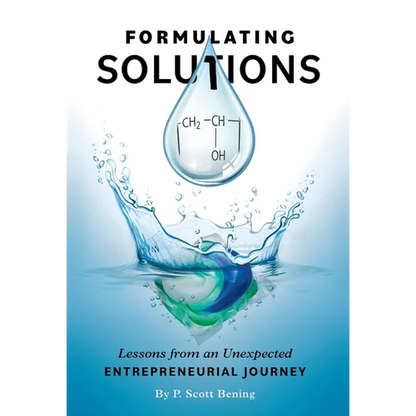 Formulating Solutions: Lessons from an Unexpected Entrepreneurial Journey - Hardcover