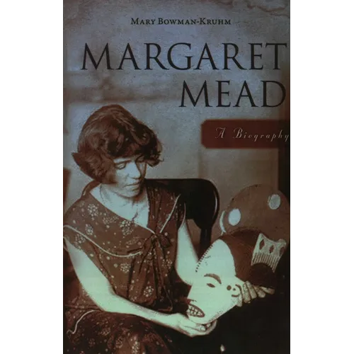 Margaret Mead: A Biography - Paperback