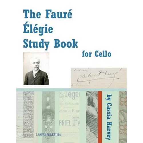 The Faure Elegie Study Book for Cello - Paperback