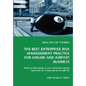 The Best Enterprise Risk Management Practice for Airline and Airport Business - Paperback