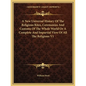 A New Universal History Of The Religious Rites, Ceremonies And Customs Of The Whole World Or A Complete And Impartial View Of All The Religions V1 - Paperback