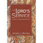 The Lord's Service: The Grace of Covenant Renewal Worship - Paperback
