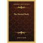 The Mental Body - Paperback