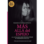 Más Allá del Espejo: La Lucha de Mi Ser Por Recuperar Mi Verdadero Reflejo - Paperback