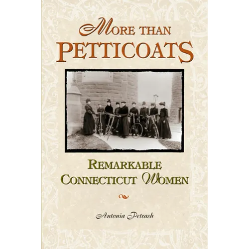 Remarkable Connecticut Women - Paperback