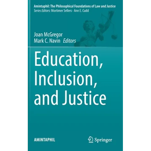 Education, Inclusion, and Justice - Hardcover
