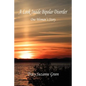 A Look Inside Bipolar Disorder - One Woman's Story - Paperback