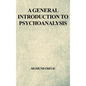 A General Introduction to Psychoanalysis - Hardcover