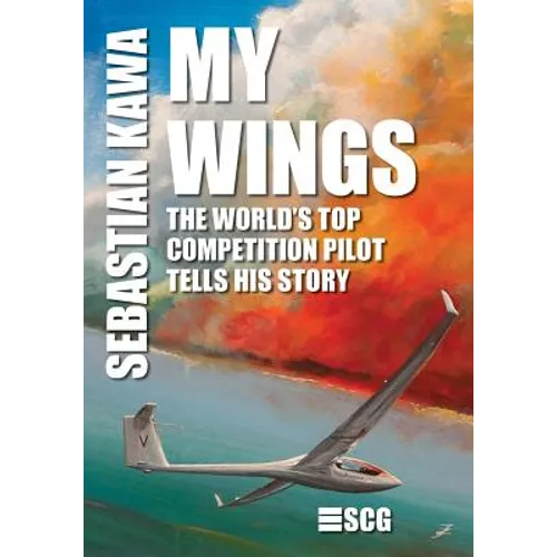 My Wings: The world's top competition pilot tells his story. - Paperback