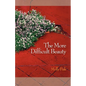 The More Difficult Beauty - Paperback