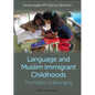 Language and Muslim Childhoods - Hardcover