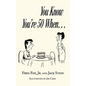 You Know You're 50 When... - Paperback