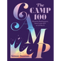 The Camp 100: Glorious Flamboyance, from Louis XIV to Lil NAS X - Hardcover