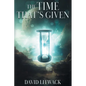 The Time That's Given - Paperback