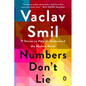Numbers Don't Lie: 71 Stories to Help Us Understand the Modern World - Paperback