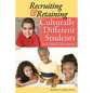 Recruiting & Retaining Culturally Different Students in Gifted Education - Paperback