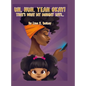 Uh Huh. Yeah Okay! That's What My Mommy Says... - Hardcover