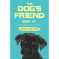 The Dog's Friend - Paperback