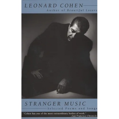 Stranger Music: Selected Poems and Songs - Paperback