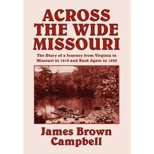 Across the Wide Missouri - Hardcover