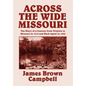 Across the Wide Missouri - Hardcover