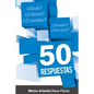 50 Respuestas: Qué, cómo, cuándo, dónde, por qué - Paperback