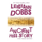 Ancient Hiss Story - Paperback