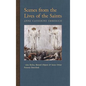 Scenes from the Lives of the Saints: Also Relics, Blessed Objects, and Some Other Persons Described - Hardcover