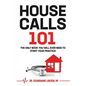 Housecalls 101: The Only Book You Will Ever Need To Start Your Housecall Practice - Paperback