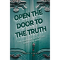 Open the Door to the Truth - Paperback