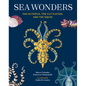Sea Wonders: The Octopus, the Cuttlefish, and the Squid - Hardcover