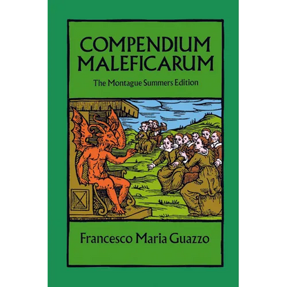 Compendium Maleficarum: The Montague Summers Edition - Paperback