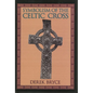 Symbolism of the Celtic Cross - Paperback