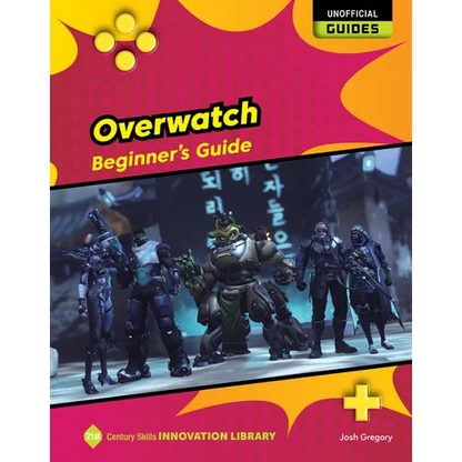 Overwatch: Beginner's Guide - Library Binding