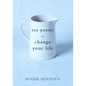 Ten Poems to Change Your Life - Hardcover