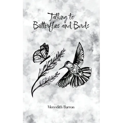 Talking to Butterflies and Birds - Paperback
