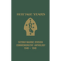 Heritage Years: 2nd Marine Division Commemorative Anthology 1940 - 1949 - Hardcover