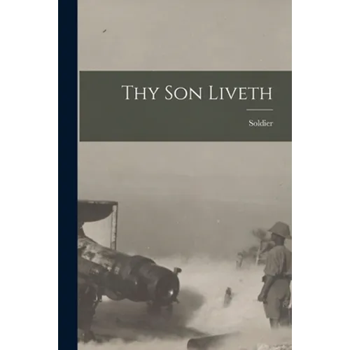 Thy Son Liveth - Paperback