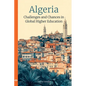 Algeria: Challenges and Chances in Global Higher Education - Paperback