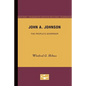 John A. Johnson: The People's Governor - Paperback