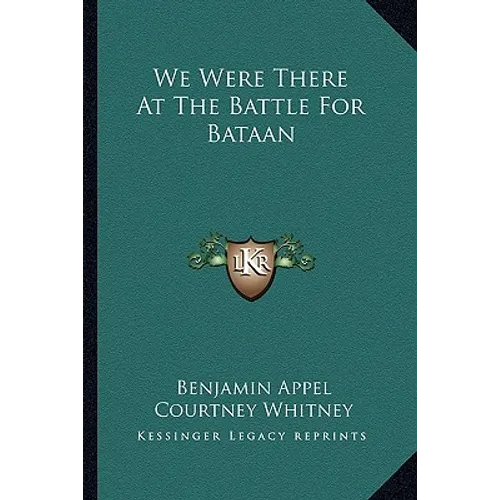 We Were There at the Battle for Bataan - Paperback