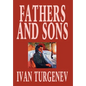 Fathers and Sons by Ivan Turgenev, Fiction, Classics, Literary - Hardcover