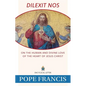 Dilexit Nos: On the Human and Divine Love of the Heart of Jesus Christ - Paperback