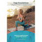 Yoga Foundations (A Beginner's Guide to a Mindful Practice) - Paperback