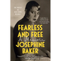 Fearless and Free: A Memoir - Hardcover