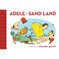 Adele in Sand Land: Toon Level 1 - Hardcover