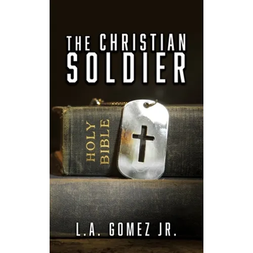 The Christian Soldier - Hardcover