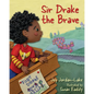 Sir Drake the Brave - Hardcover